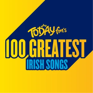 Today FM's 100 Greatest Irish Songs
