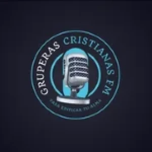 GRUPERAS CRISTIANAS FM