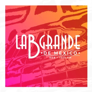 La B Grande (XEB-AM)