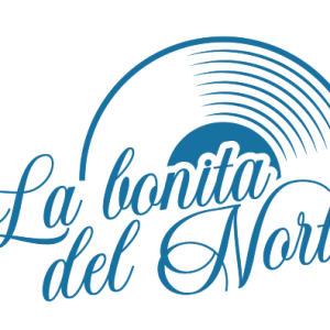 La Bonita del Norte