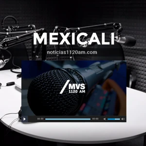MVS Noticias - Mexicali