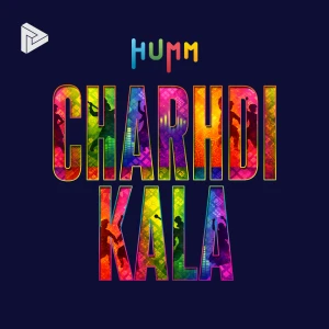Humm Charhdi Kala