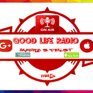 GOOD LIFE RADIO