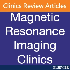 Magnetic Resonance Imaging Clinics (Elsevier)