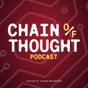Chain of Thought | AI Agents, Infrastructure & Engineering