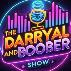 The Darryal and Boober Show
