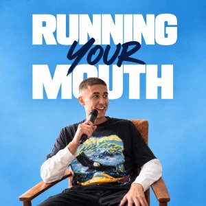 Running Your Mouth