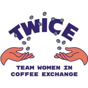 TWICE (Team Women in Coffee Exchange)