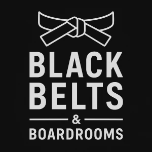 Black Belts and Boardrooms