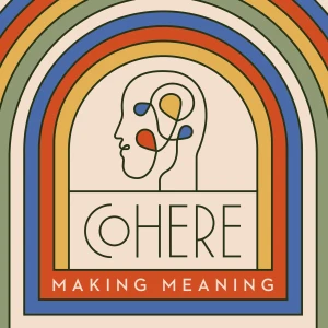 Making Meaning: Deep Conversations on Life, Purpose, and The Human Experience