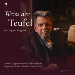 Weiss der Teufel mit Stephan Klapproth