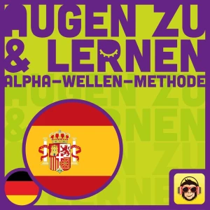 Augen zu und lernen - Spanisch für Kinder