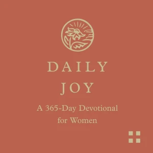 Daily Joy: A 365-Day Devotional for Women