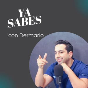 Ya sabes con Dermario