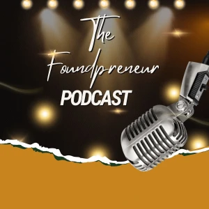 The Foundpreneur Podcast