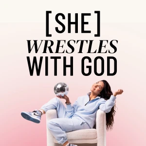 She Wrestles with God | Daily Devotional for Strong Women