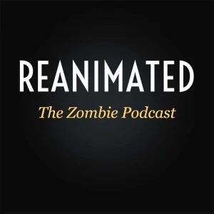 Reanimated Podcast