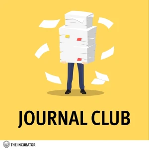 The Incubator's Journal Club