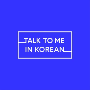 Talk To Me In Korean