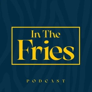 In The Fries