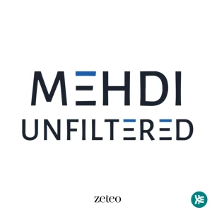 Mehdi Unfiltered