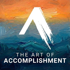 The Art of Accomplishment