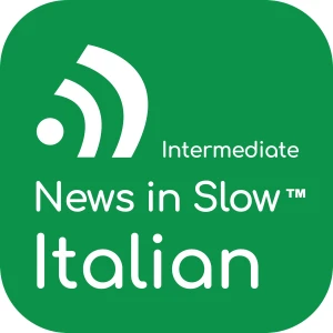 News in Slow Italian (Intermediate)