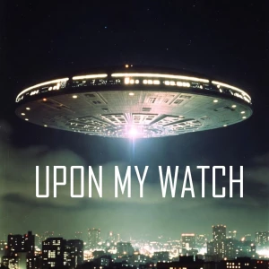 THE ISRAELITE REPORT - UPON MY WATCH