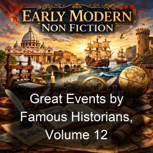 Great Events by Famous Historians, Volume 12