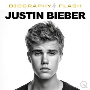 Justin Bieber - Biography Flash