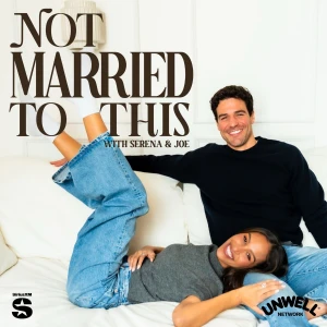 Not Married To This with Serena & Joe