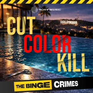 The Binge Crimes: Cut, Color, Kill