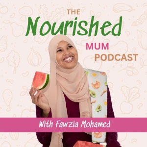 The Nourished Mum Podcast