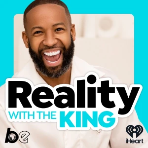 Reality with The King