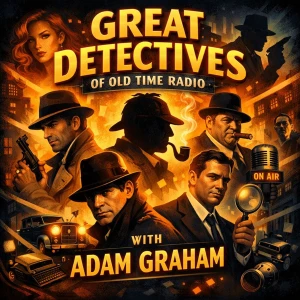 The Great Detectives of Old Time Radio| Daily Mystery Dramas