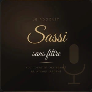 SASSİ, sans filtre