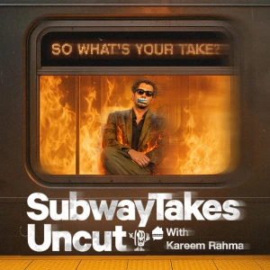 SubwayTakes Uncut with Kareem Rahma