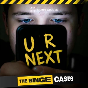 The Binge Cases: U R NEXT