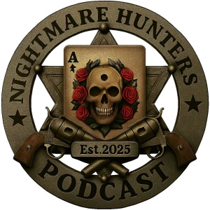 Nightmare Hunters Podcast