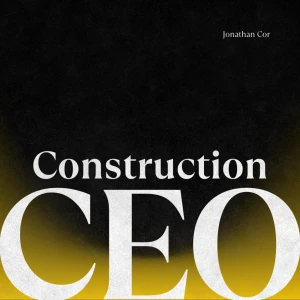 Construction CEO Podcast