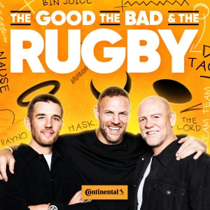 The Good, The Bad & The Rugby