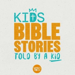 Kids Bible Stories Told by a Kid