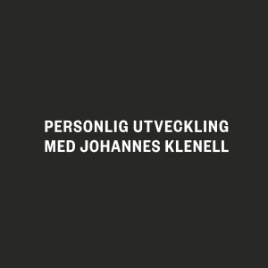 Personlig utveckling med Johannes Klenell