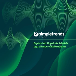 SimpleTrends Podcast – Út a sikeres tranzakcióhoz