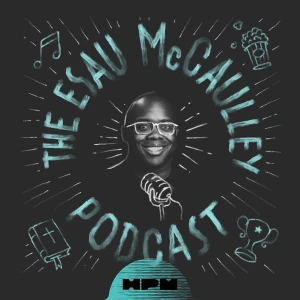 The Esau McCaulley Podcast