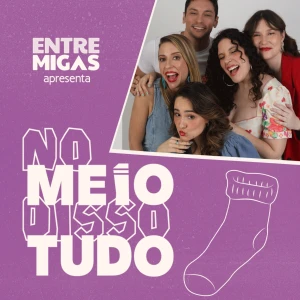 No Meio Disso Tudo