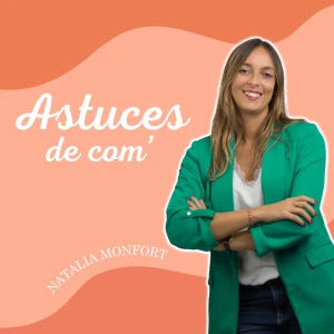 Astuces de com' 💡 Le podcast où on parle communication, marketing, et réseaux sociaux - Business