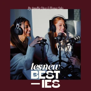 Tes new besties par Amélie DIAS et Fiona OSLO