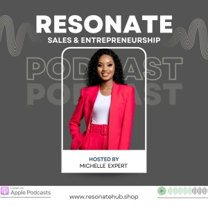 The Resonate Podcast with Michelle Expert
