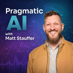 Pragmatic AI with Matt Stauffer